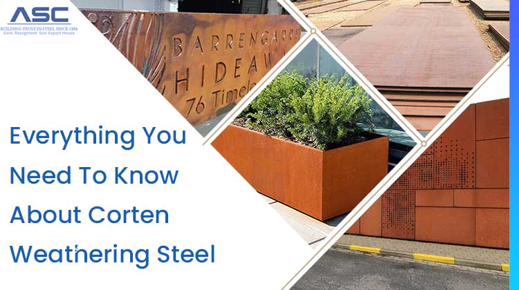 Everything You Need To Know About Corten Weathering Steel