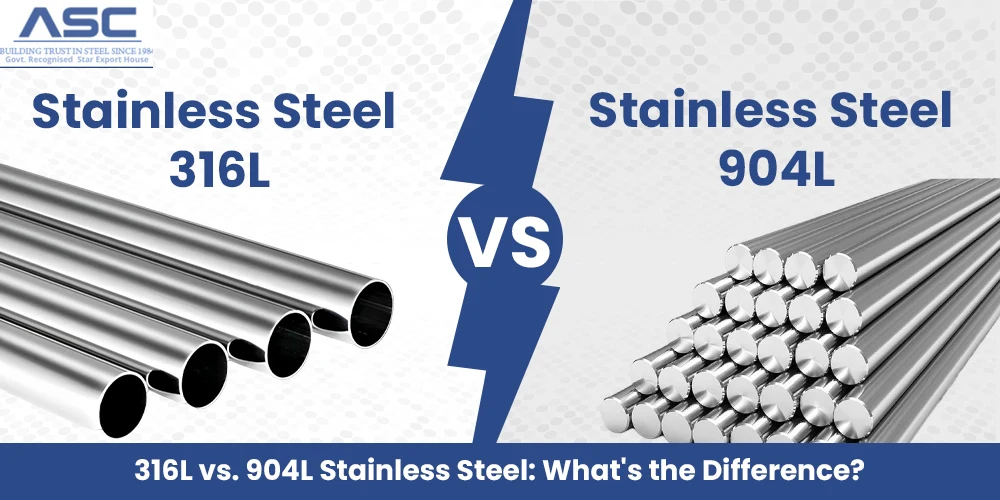 316L vs. 904L Stainless Steel: What's the Difference?