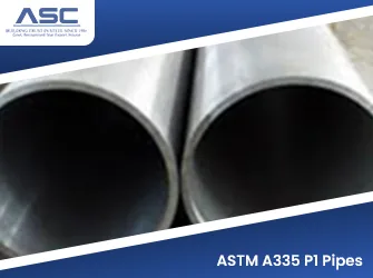 Reliable ASTM A335 P1 Pipes for moderate high-temperature applications from Amardeep Steel Reliable ASTM A335 P1 Pipes for moderate high-temperature applications from Amardeep Steel