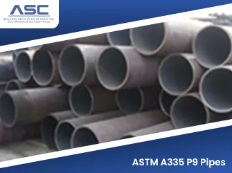 High-quality ASTM A335 P9 Pipes for high-temperature applications from Amardeep Steel