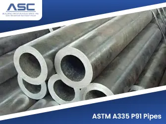 High-performance ASTM A335 P91 Pipes from Amardeep Steel Centre High-performance ASTM A335 P91 Pipes from Amardeep Steel Centre