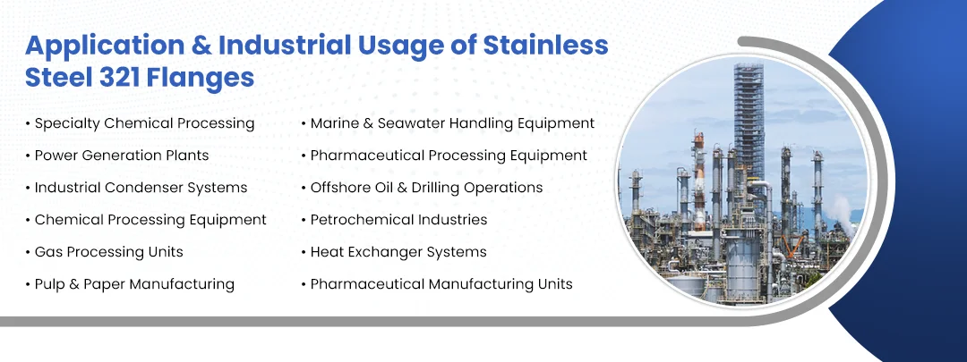 Applications of Stainless Steel 321 Flanges