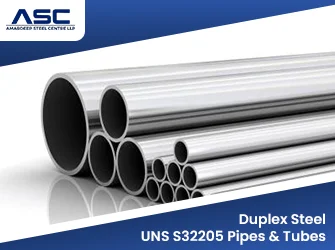 Duplex Steel UNS S32205 Pipes & Tubes Manufacturer