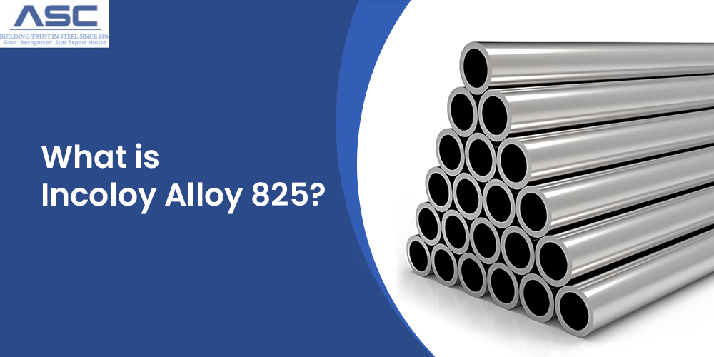 What is Incoloy Alloy 825?