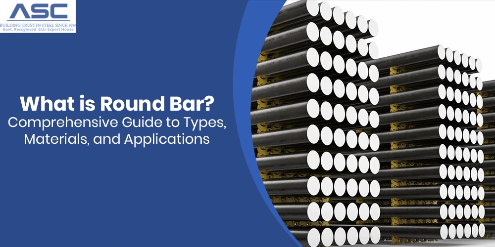 What is Round Bar? Comprehensive Guide to Types, Materials, and Applications